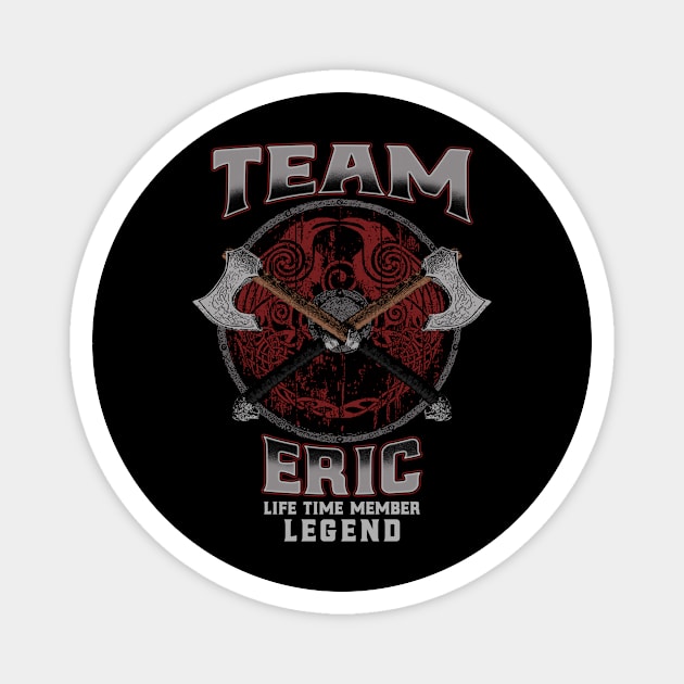 Eric - Life Time Member Legend Magnet by Stacy Peters Art